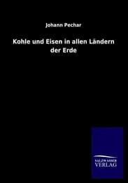 Cover von Kohle und Eisen in allen Ländern der Erde