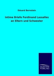 Cover von Intime Briefe Ferdinand Lassalles an Eltern und Schwester