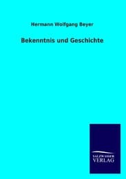 Cover von Bekenntnis und Geschichte