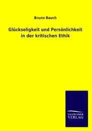 Cover von Glückseligkeit und Persönlichkeit in der kritischen Ethik
