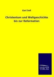 Cover von Christentum und Weltgeschichte bis zur Reformation