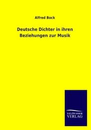 Cover von Deutsche Dichter in ihren Beziehungen zur Musik