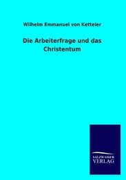 Cover von Die Arbeiterfrage und das Christentum