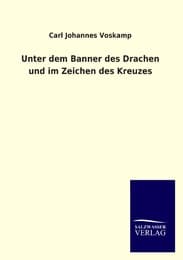 Cover von Unter dem Banner des Drachen und im Zeichen des Kreuzes