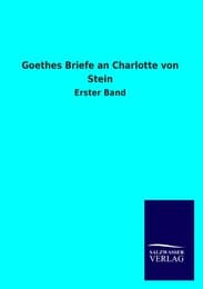 Cover von Goethes Briefe an Charlotte von Stein
