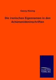 Cover von Die iranischen Eigennamen in den Achämenideninschriften