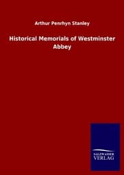 Cover von Historical Memorials of Westminster Abbey