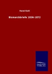 Cover von Bismarckbriefe 1836-1872