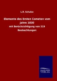 Cover von Elemente des Ersten Cometen vom Jahre 1830