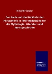Cover von Der Raub und die Rückkehr der Persephone in ihrer Bedeutung für die Mythologie, Literatur- und Kunstgeschichte