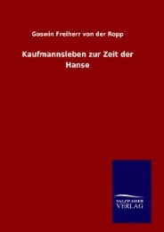 Cover von Kaufmannsleben zur Zeit der Hanse