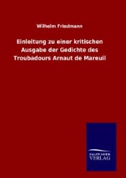 Cover von Einleitung zu einer kritischen Ausgabe der Gedichte des Troubadours Arnaut de Mareuil