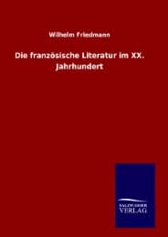 Cover von Die französische Literatur im XX. Jahrhundert