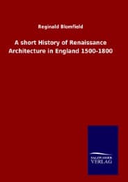 Cover von A short History of Renaissance Architecture in England 1500-1800