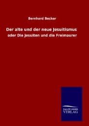 Cover von Der alte und der neue Jesuitismus
