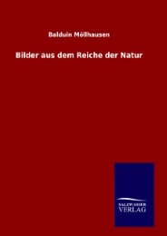 Cover von Bilder aus dem Reiche der Natur