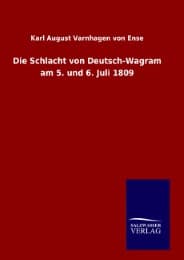 Cover von Die Schlacht von Deutsch-Wagram am 5. und 6. Juli 1809