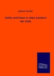 Cover von Kohle und Eisen in allen Ländern der Erde