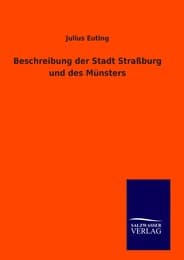 Cover von Beschreibung der Stadt Straßburg und des Münsters