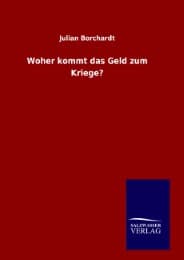 Cover von Woher kommt das Geld zum Kriege?