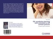 Cover von ESL vocabulary learning with animated vs.still cartoon pictures