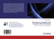 Cover von The Impact of Audios and Visuals in the EFL Classes