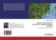 Cover von Water Productivity of Closed and Capture Fishery Systems
