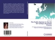 Cover von The Public Opinion in the EU On Turkey's Accession Process