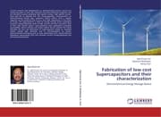 Cover von Fabrication of low cost Supercapacitors and their characterization