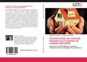 Cover von Construcción de vivienda basada en el sistema de calidad ISO-9000