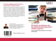 Cover von El estres academico de los alumnos de educacion media superior