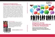 Cover von Imagenes de las Estructuras Laborales en un Mundo Globalizado