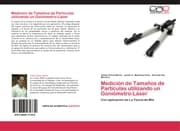 Cover von Medicion de Tamanos de Particulas utilizando un Goniometro-Laser