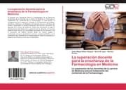 Cover von La superacion docente para la ensenanza de la Farmacologia en Medicina