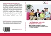 Cover von Familias migrantes de clase media rural