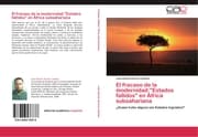 Cover von El fracaso de la modernidad: 'Estados fallidos' en Africa subsahriana