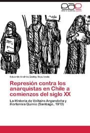 Cover von Represión contra los anarquistas en Chile a comienzos del siglo XX