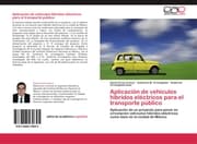 Cover von Aplicacion de vehiculos hibridos electricos para el transporte público