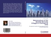 Cover von Metamorphosis of the Alameda Bernardo OHiggins in Santiago de Chile