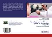 Cover von Salvadora Persica (Miswak-Siwak) as Root Canals Irrigants: