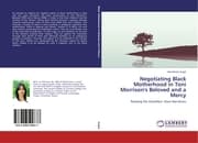 Cover von Negotiating Black Motherhood in Toni Morrison's Beloved and a Mercy