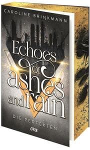 Cover von Echoes of Ashes and Rain - Die Perfekten