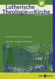 Cover von Lutherische Theologie und Kirche, Gerhard Rost zum 100. Geburtstag
