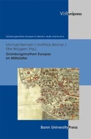 Cover von Gründungsmythen Europas im Mittelalter