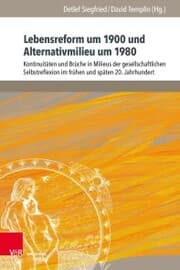 Cover von Lebensreform um 1900 und Alternativmilieu um 1980