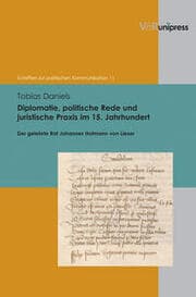 Cover von Diplomatie, politische Rede und juristische Praxis im 15. Jahrhundert