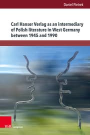 Cover von Carl Hanser Verlag as an intermediary of Polish literature in West Germany between 1945 and 1990