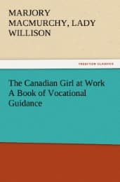 Cover von The Canadian Girl at Work A Book of Vocational Guidance
