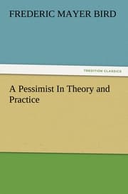 Cover von A Pessimist In Theory and Practice