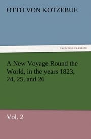 Cover von A New Voyage Round the World, in the years 1823,24,25, and 26, Vol.2